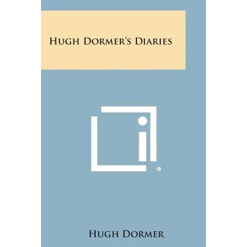 Hugh Dormer's Diaries - Paperback