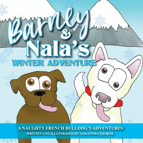Barney and Nala's Winter Adventure - Paperback