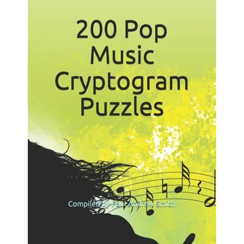 200 Pop Music Cryptogram Puzzles - Paperback