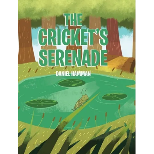 The Cricket's Serenade - Hardcover