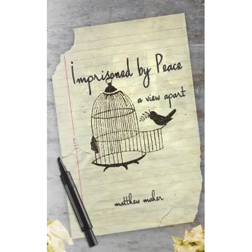 Imprisoned by Peace: A View Apart - Paperback