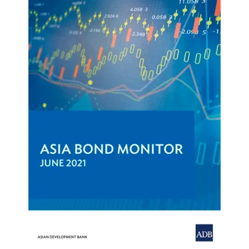 Asia Bond Monitor - June 2021 - Paperback