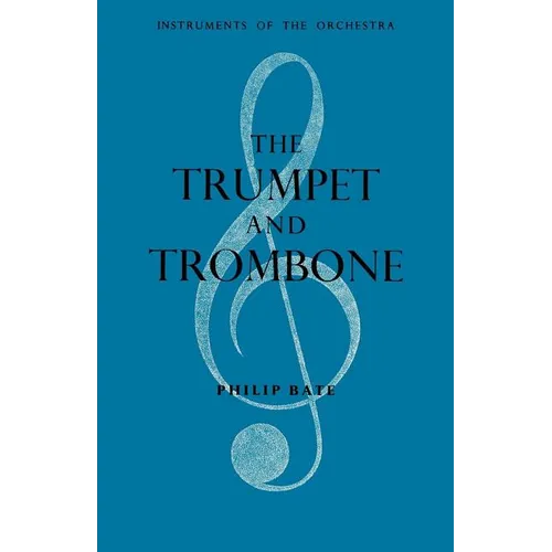 The Trumpet and Trombone - Paperback