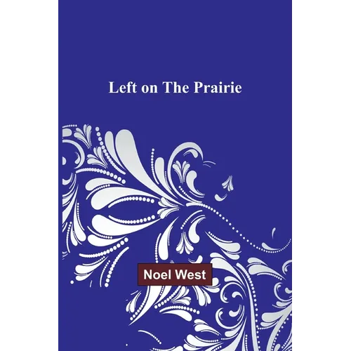 Left on the Prairie - Paperback