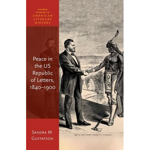 Peace in the Us Republic of Letters, 1840-1900 - Hardcover