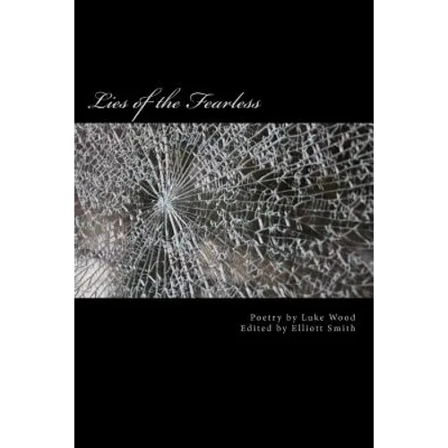 Lies of the Fearless - Paperback