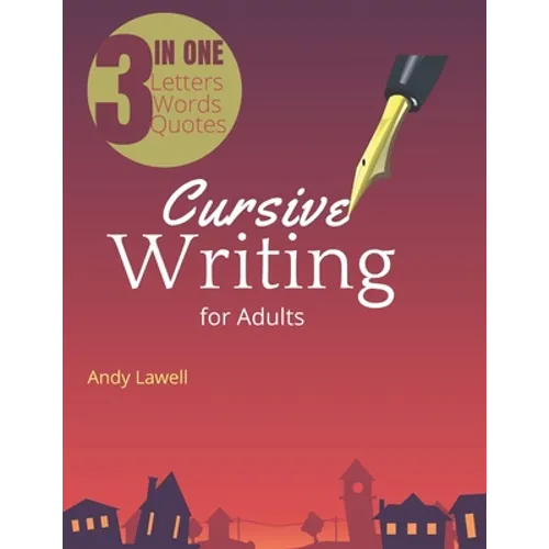 Cursive Writing for Adults: Cursive Handwriting Workbook for Adults, good handwriting for adults, handwriting books for adults - Paperback