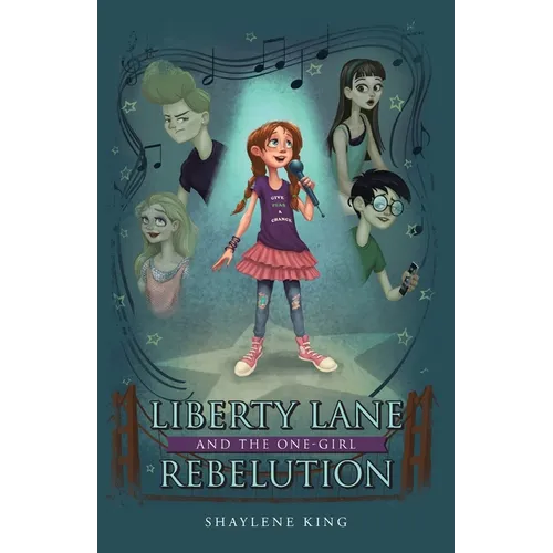 Liberty Lane and the One-Girl Rebelution - Paperback