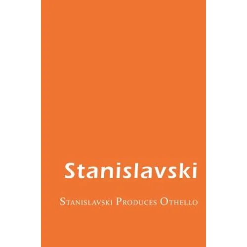 Stanislavski Produces Othello - Paperback