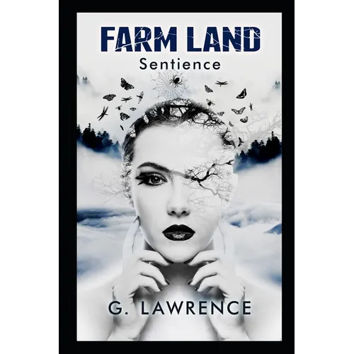 Farm Land: Sentience - Paperback