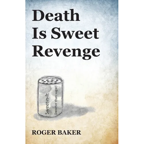 Death Is Sweet Revenge - Paperback
