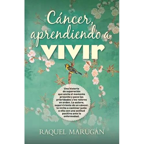 Cáncer, Aprendiendo a Vivir - Paperback
