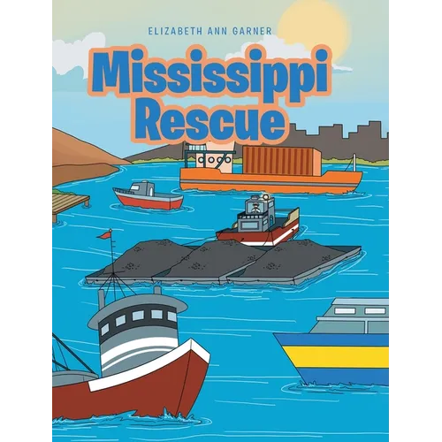 Mississippi Rescue - Hardcover