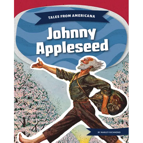 Johnny Appleseed - Library Binding