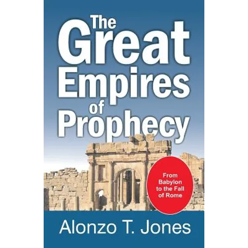 The Great Empires of Prophecy - Paperback