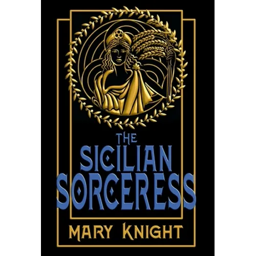 The Sicilian Sorceress - Hardcover