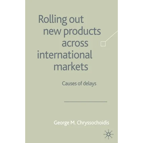 Rolling Out New Products Across International Markets - Paperback