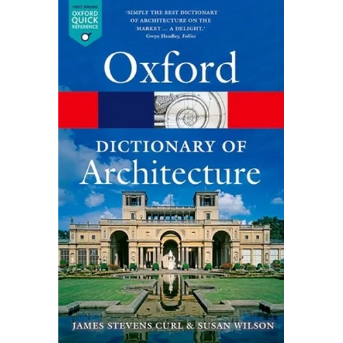 The Oxford Dictionary of Architecture - Paperback