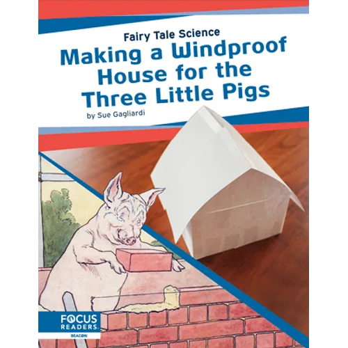 Making a Windproof House for the Three Little Pigs - Library Binding