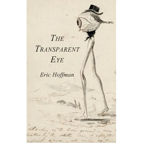 The Transparent Eye - Paperback