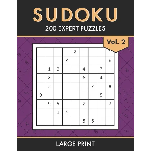 Sudoku: 200 Expert Level Puzzles for Adults and Teens Train your Brain, Relax your Mind Volume 2 - Paperback