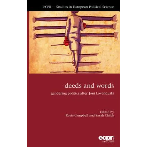Deeds and Words: Gendering Politics After Joni Lovenduski - Paperback
