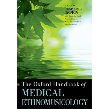 The Oxford Handbook of Medical Ethnomusicology - Paperback