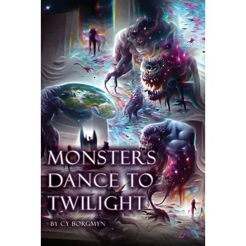 Monsters Dance to Twilight - Paperback
