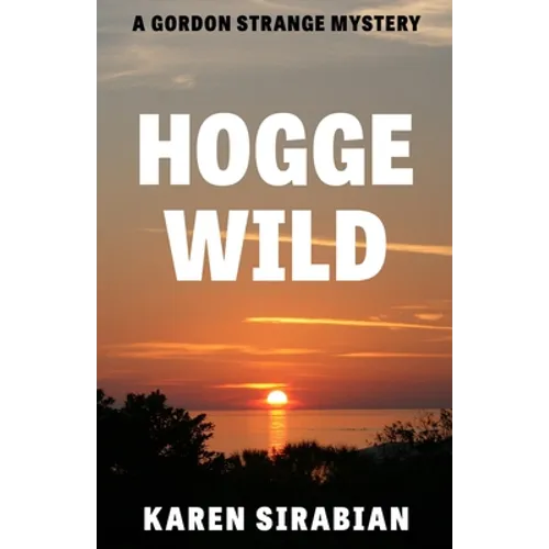 Hogge Wild: A Gordon Strange Mystery - Paperback