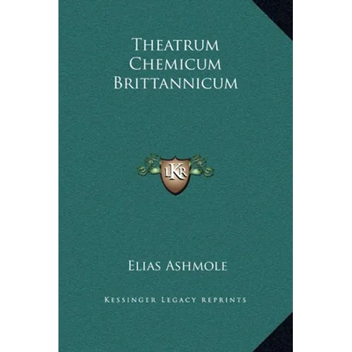 Theatrum Chemicum Brittannicum - Hardcover