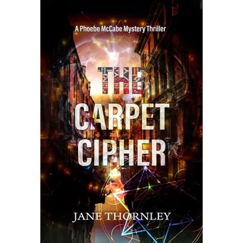 The Carpet Cipher: A Phoebe McCabe Mystery Thriller - Paperback