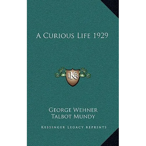 A Curious Life 1929 - Hardcover