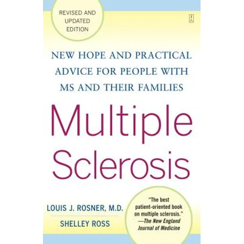 Multiple Sclerosis: New Hope and Practical Advice for People with MS and Their Families - Paperback