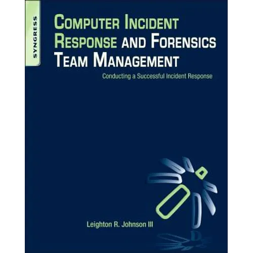 Computer Incident Response and Forensics Team Management - Paperback