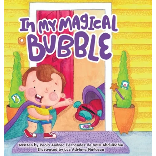 In My Magical Bubble - Hardcover