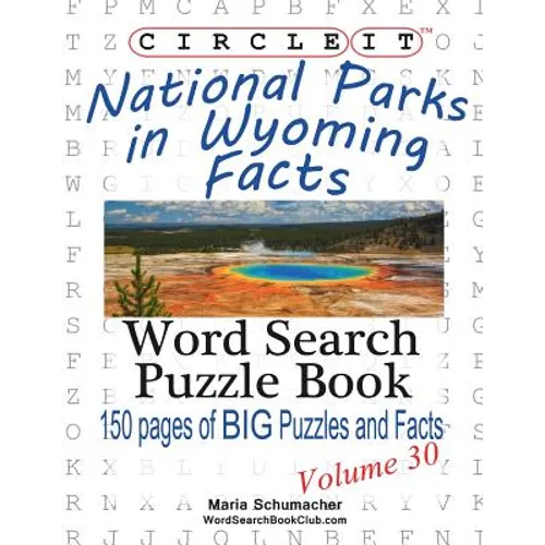 Circle It, National Parks in Wyoming Facts, Word Search, Puzzle Book - Paperback