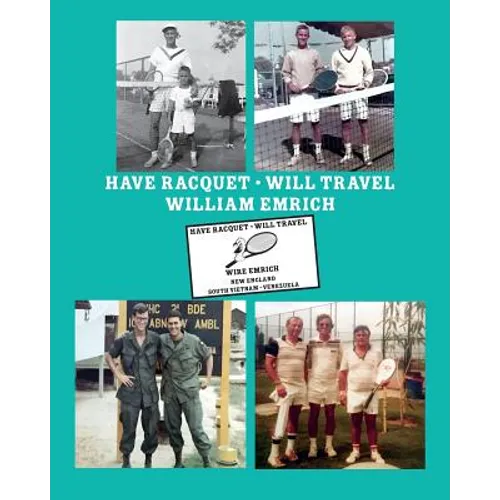 Have Racquet, Will Travel - Paperback