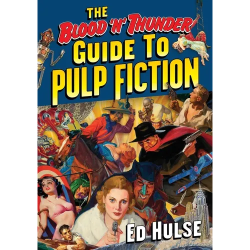 The Blood 'n' Thunder Guide to Pulp Fiction - Paperback