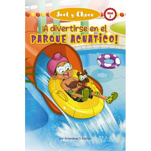 Jeet Y Choco: ¡A Divertirse En El Parque Acuático! (Jeet and Fudge: Fun at the Waterpark) - Hardcover