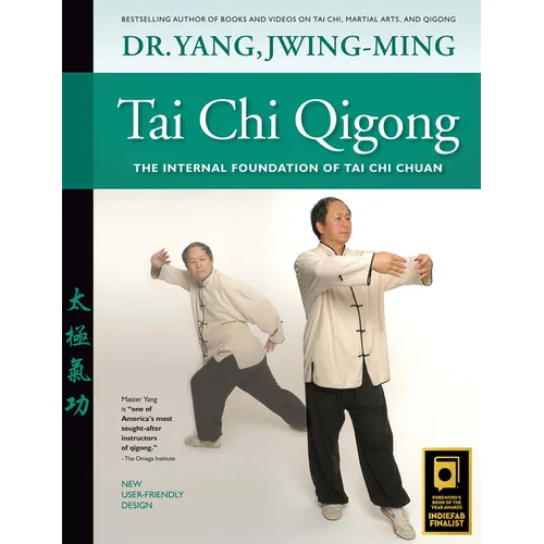 Tai Chi Qigong: The Internal Foundation of Tai Chi Chuan - Hardcover