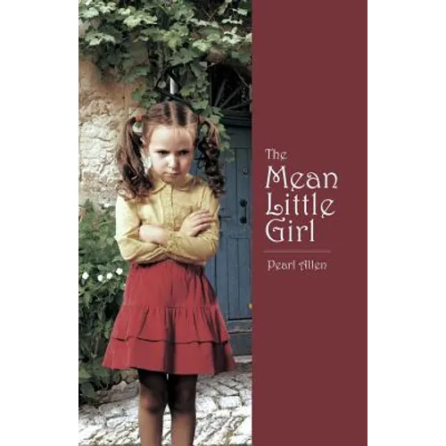 The Mean Little Girl - Paperback