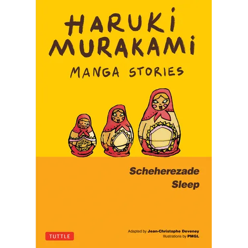 Haruki Murakami Manga Stories 3: Scheherezade; Sleep - Hardcover