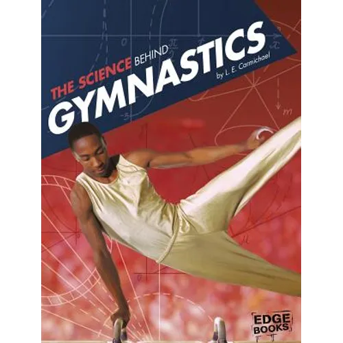 The Science Behind Gymnastics - Paperback