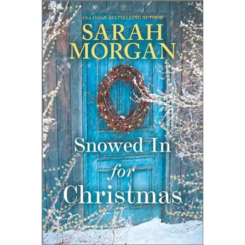 Snowed in for Christmas: A Holiday Romance Novel - Hardcover