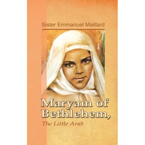 Maryam of Bethlehem: The Little Arab - Paperback