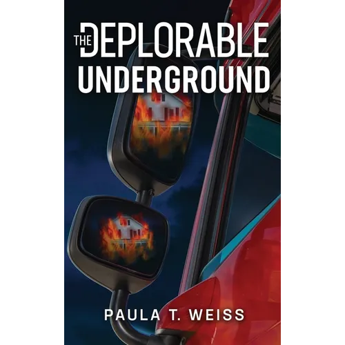 The Deplorable Underground - Hardcover