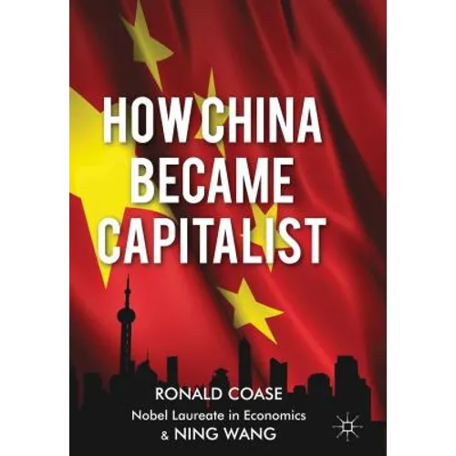 How China Became Capitalist - Paperback