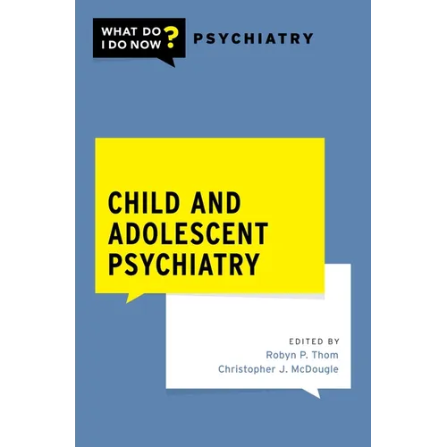 Child and Adolescent Psychiatry - Paperback