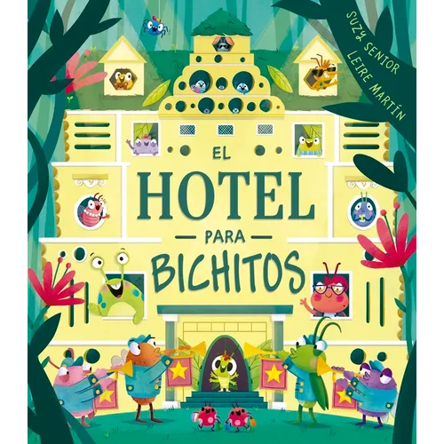Hotel Para Bichitos, El - Hardcover