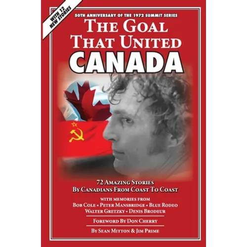 The Goal that United Canada - Paperback